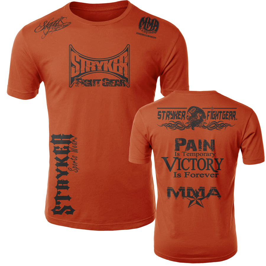 STRYKER STRYKER FIGHT GEAR SKULL BACK PAIN IS TEMPORARY VICTORY IS FOREVER ADULT MMA UFC T-SHIRT ORANGE