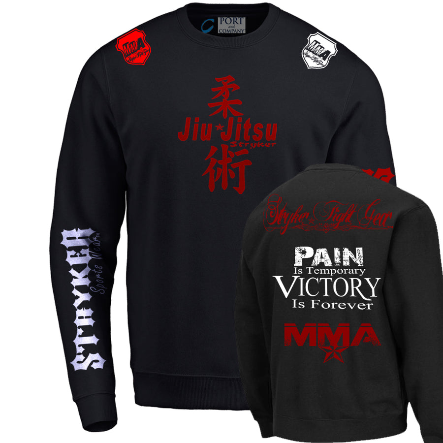 JIU JITSU STRYKER PAIN IS TEMPORARY VICTORY IS FOREVER CREWNECK UFC SWEATSHIRT