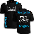 STRYKER FIGHT GEAR PAIN IS TEMPORARY VICTORY IS FOREVER MMA SHIRT BLACK
